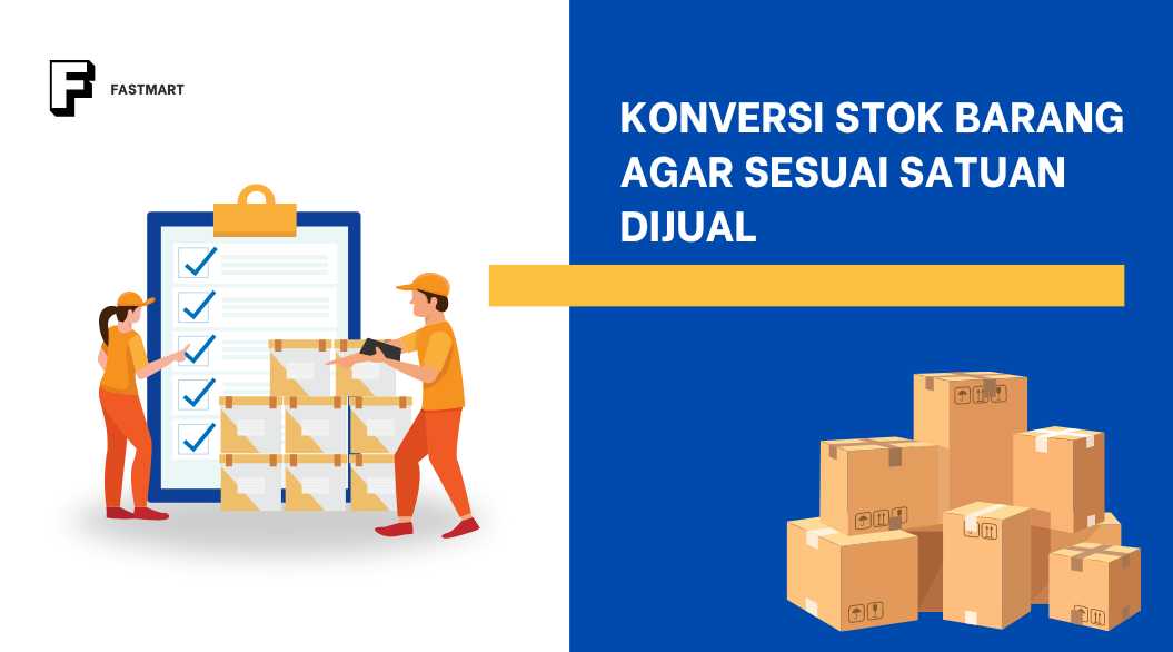 [Gudang] Konversi Barang Dari Satuan Terbesar Ke Satuan Terkecil ...