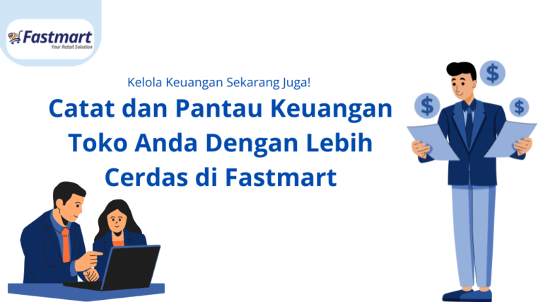 [Catatan Keuangan] Cara Menggunakan Fitur Pencatatan Utang/Piutang di Fastmart
